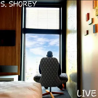 Live by S. Shorey