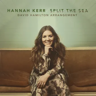 Split the Sea (David Hamilton Arrangement) by Hannah Kerr