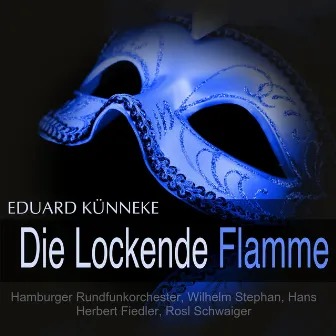 Künneke: Die lockende Flamme by Hans-Herbert Fiedler