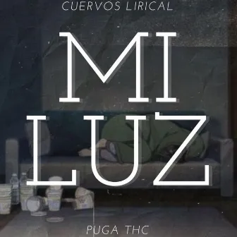 Mi Luz by Cuervos Lirical