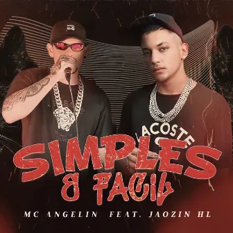 Simples e Fácil by Mc Angelin