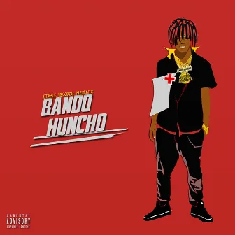 Bando Huncho by Bands Epps