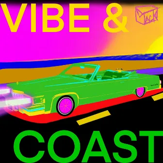 Vibe & Coast by Unknown Artist