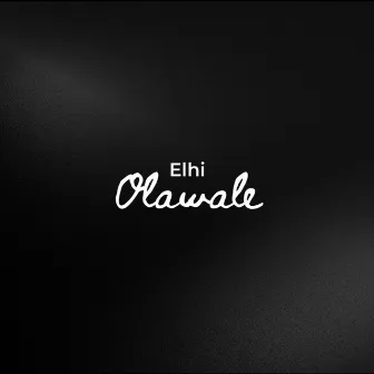 Olawale by Elhi