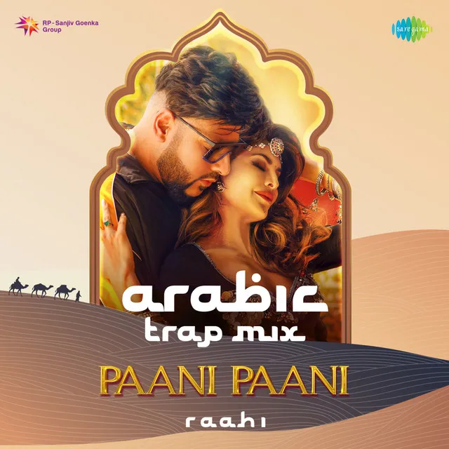 Paani Paani Arabic (Trap Mix) - Single