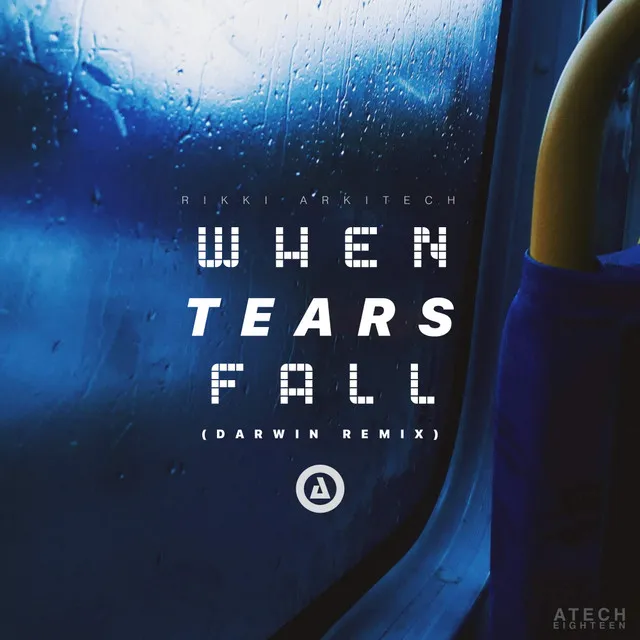 When Tears Fall - Darwin Remix