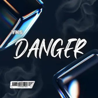 DANGER by YNS