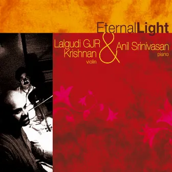 Eternal Light by Lalgudi G.J.R. Krishnan