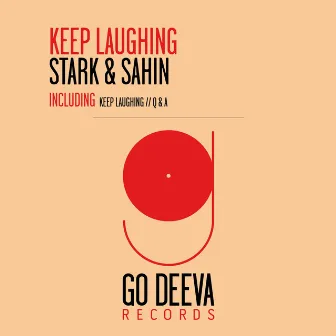 Keep Laughing by Sertac Sahin