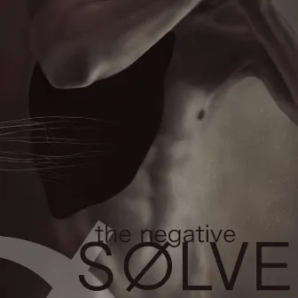 The Negative by SØLVE