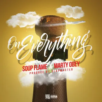 On Everything by Marty Obey