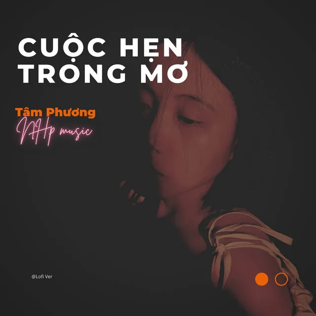 Cuộc Hẹn Trong Mơ - Lofi