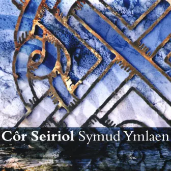 Symud Ymlaen by Cor Seiriol