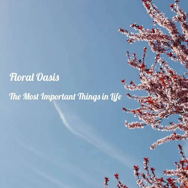 The Most Important Things in Life