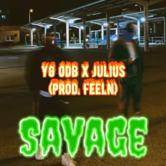 SAVAGE by YG ODB