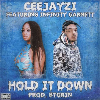 Hold It Down by Ceejayzi