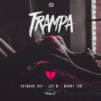 Trampa by Raymond Ray