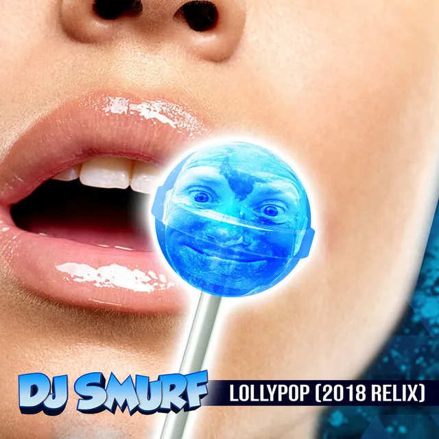 Lollypop - 2018 Re-lix