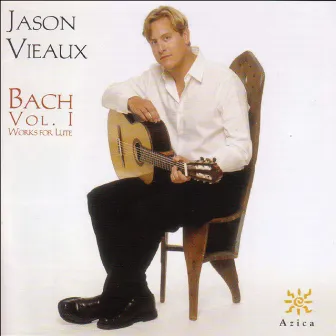 Bach, J.S. : Lute Works, Vol. 1 - Suites, Bwv 995 and 996 / Partita, Bwv 997 / Prelude, Fugue and Allegro, Bwv 998 by Jason Vieaux