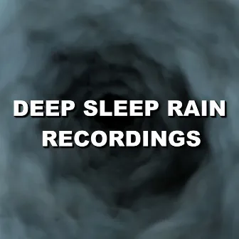 Deep Sleep Rain Recordings by Wind and Rain Sounds