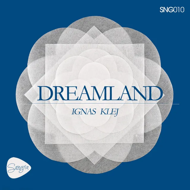 Dreamland - Original Mix