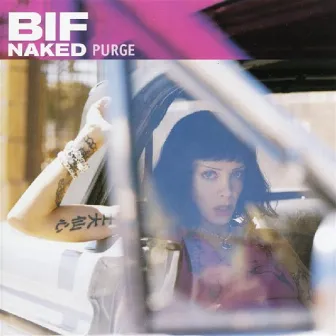 Purge by Bif Naked