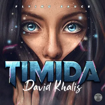 Timida by David Khalis