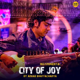 City of Joy by Arnab Bhattacharya