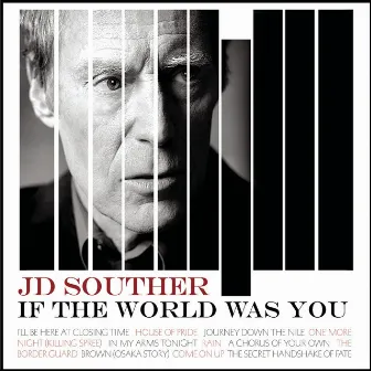 If The World Was You by JD Souther