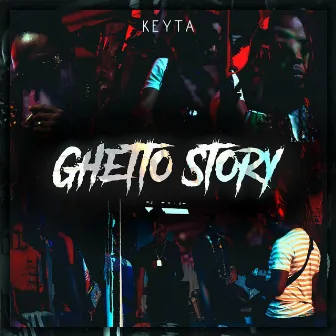 Ghetto Story by Keyta