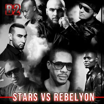 B2 : Stars Vs Rebelyon (Bonus Version) by Marechal