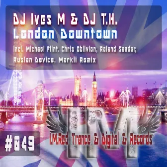 London Downtown by DJ Ives M