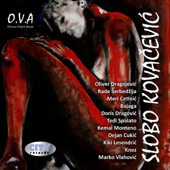 Ova / Omnia Vincit Amor by Slobo Kovacevic