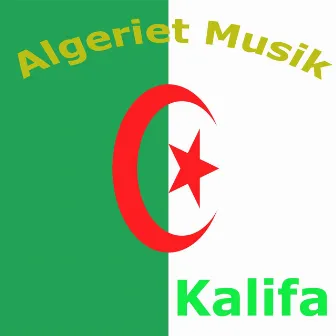 Algeriet Musik by Kalifa