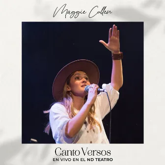 Canto Versos (En Vivo en el ND Teatro) by Maggie Cullen