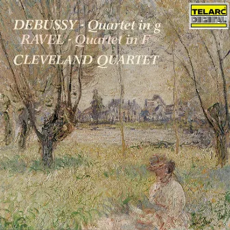 Debussy: String Quartet in G Minor, Op. 10, L. 85 - Ravel: String Quartet in F Major, M. 35 by Cleveland Quartet