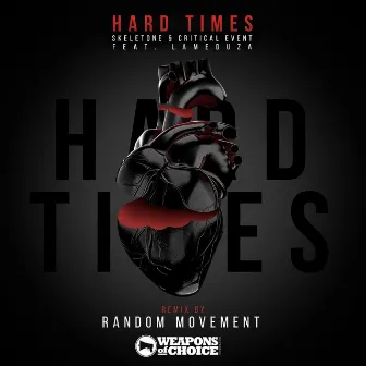 Hard Times by Critical Event