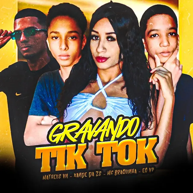 Gravando Tik Tok (feat. MC Branquinha)