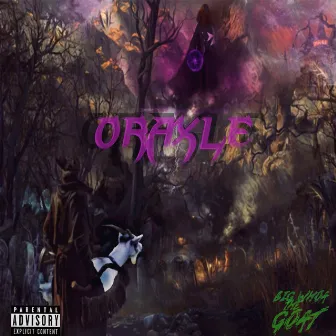 Oraxle by Big Whoa The Goat