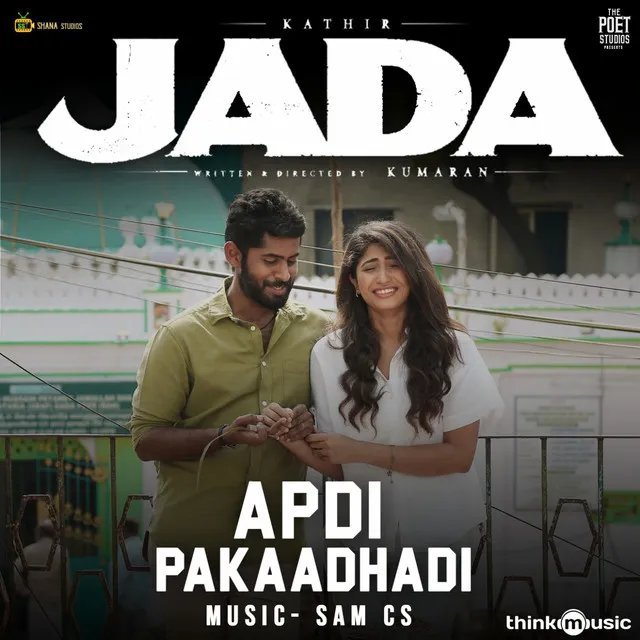 Apdi Pakaadhadi - From "Jada"