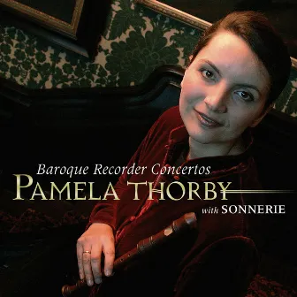 Baroque Recorder Concertos by Sonnerie