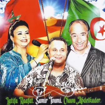 Latifa Raafat, Samir Toumi & Chaou Abdelkader by Abdelkader Chaou