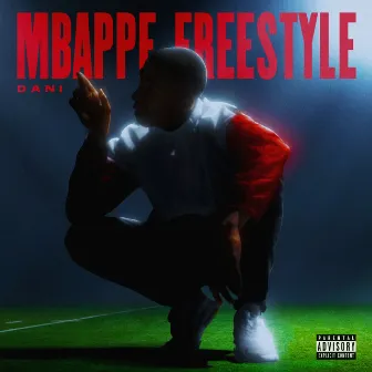 Mbappe Freestyle by Dani