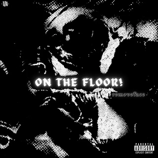 ON THE FLOOR! - Sped up