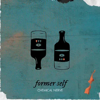 Chemical Nerve by Former Self