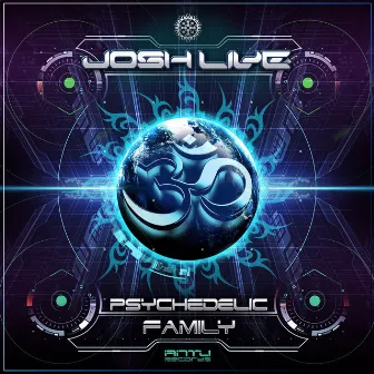 Psychedelic Family - Single by Joshlive