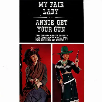 My Fair Lady/Annie Get Your Gun by Mats Olssons Orkester