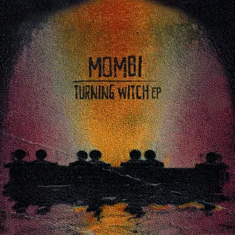 Turning Witch EP by Mombi