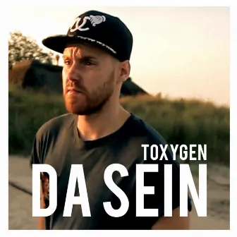 Da sein by Toxygen