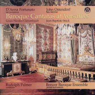 Baroque Cantatas at Versailles by John Ostendorf